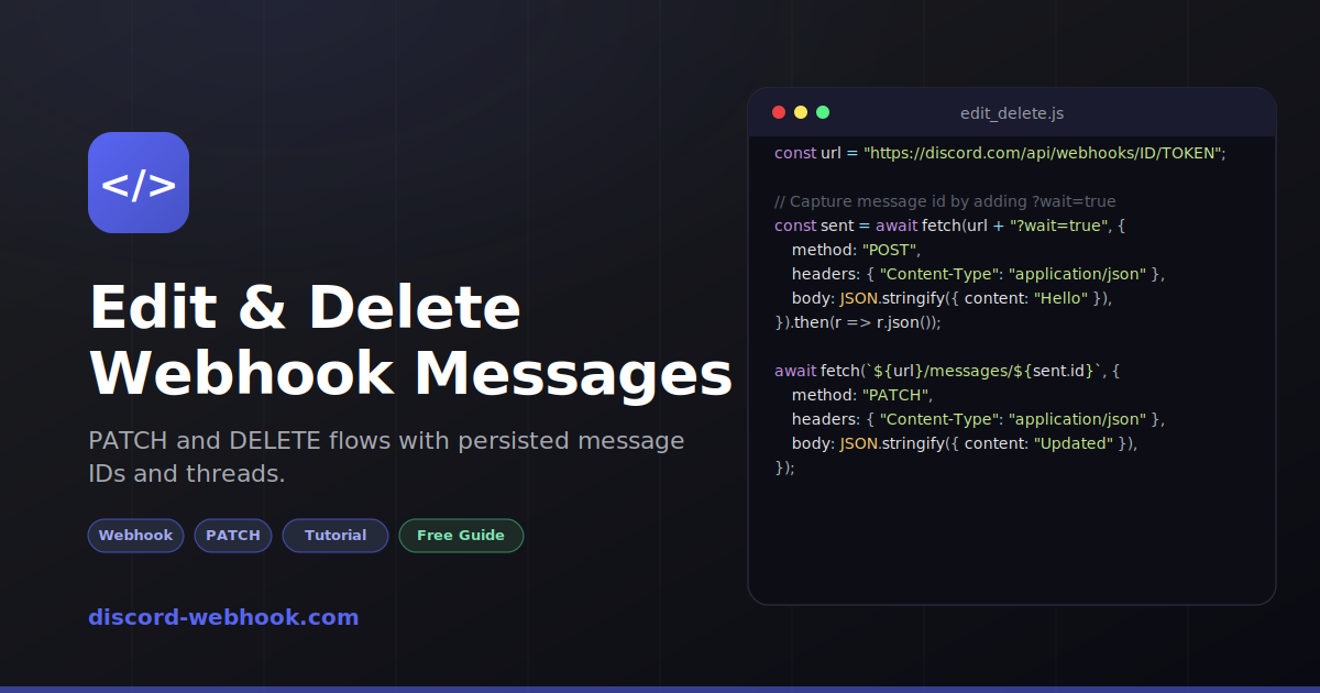 Edit and Delete Discord Webhook Messages (PATCH & DELETE)